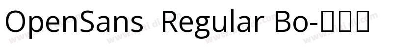 OpenSans  Regular Bo字体转换